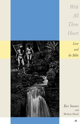 cover of With All Thine Heart: Love and the Bible