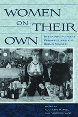 cover of Women on Their Own: Interdisciplinary Perspectives on Being Single