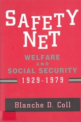cover of Safety Net: Welfare and Social Security, 1929-1979