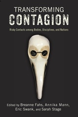 cover of Transforming Contagion: Risky Contacts among Bodies, Disciplines, and Nations