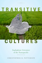 cover of Transitive Cultures: Anglophone Literature of the Transpacific