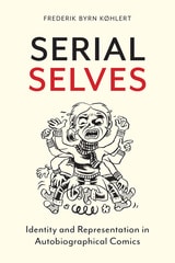 cover of Serial Selves: Identity and Representation in Autobiographical Comics