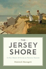 cover of The Jersey Shore: The Past, Present & Future of a National Treasure