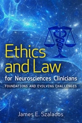 cover of Ethics and Law for Neurosciences Clinicians: Foundations and Evolving Challenges