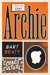 cover of Twelve-Cent Archie: New edition with full color illustrations