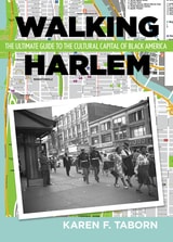 cover of Walking Harlem: The Ultimate Guide to the Cultural Capital of Black America