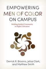 cover of Empowering Men of Color on Campus: Building Student Community in Higher Education