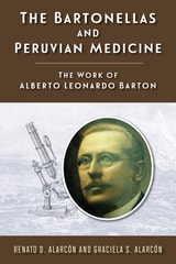 cover of The Bartonellas and Peruvian Medicine: The Work of Alberto Leonardo Barton