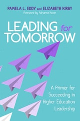 cover of Leading for Tomorrow: A Primer for Succeeding in Higher Education Leadership