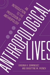 cover of Anthropological Lives: An Introduction to the Profession of Anthropology