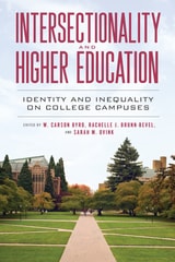 cover of Intersectionality and Higher Education: Identity and Inequality on College Campuses
