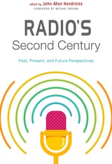 cover of Radio's Second Century: Past, Present, and Future Perspectives