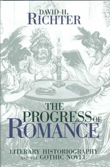 cover of The Progress of Romance: Literary Historiography and the Gothic Novel