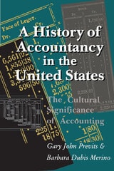cover of A History of Accountancy in the United States: The Cultural Significance of Accounting. Revised Edition