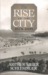 cover of The Rise of the City, 1878–1898