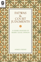 cover of Fatwas and Court Judgments: A Genre Analysis of Arabic Legal Opinion