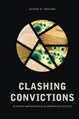 cover of Clashing Convictions: Science and Religion in American Fiction