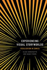 cover of Experiencing Visual Storyworlds: Focalization in Comics