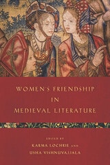 cover of Women’s Friendship in Medieval Literature