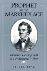 cover of PROPHET IN THE MARKETPLACE: Thoreau’s Development as a Professional Writer