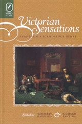 cover of VICTORIAN SENSATIONS: ESSAYS ON A SCANDALOUS GENRE