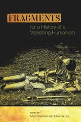 cover of Fragments for a History of a Vanishing Humanism