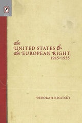 cover of UNITED STATES EUROPEAN RIGHT: 1945-1955