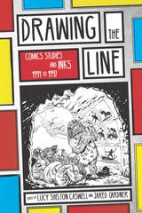 cover of Drawing the Line: Comics Studies and INKS, 1994–1997