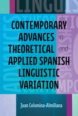 cover of Contemporary Advances in Theoretical and Applied Spanish Linguistic Variation