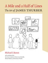 cover of A Mile and a Half of Lines: The Art of James Thurber