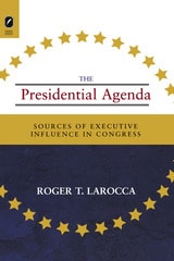 cover of PRESIDENTIAL AGENDA: SOURCES OF EXECUTIVE INFLUENCE IN CONGRESS
