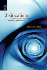 cover of Dislocalism: The Crisis of Globalization and the Remobilizing of Americanism