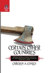 cover of CERTAIN OTHER COUNTRIES: Homicide, Gender, and National Identity in Late Nineteenth-Century England, Ireland, Scotland, and Wales