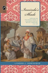 cover of Imoinda’s Shade: Marriage and the African Woman in Eighteenth-Century British Literature, 1759–1808