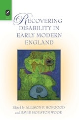 cover of Recovering Disability in Early Modern England
