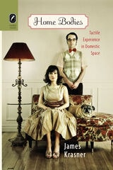 cover of Home Bodies: Tactile Experience in Domestic Space