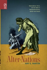 cover of Alter-Nations: Nationalisms, Terror, and the State in Nineteenth-Century Britain and Ireland
