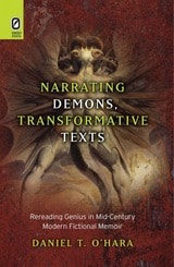 cover of Narrating Demons, Transformative Texts: Rereading Genius in Mid-Century Modern Fictional Memoir
