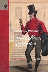 cover of Reading and Disorder in Antebellum America
