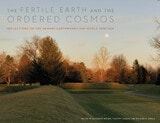 cover of The Fertile Earth and the Ordered Cosmos: Reflections on the Newark Earthworks and World Heritage