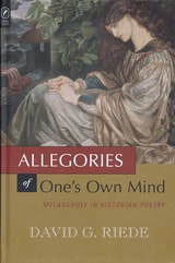 cover of Allegories of One’s Own Mind: MELANCHOLY IN VICTORIAN POETRY