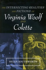 cover of Intersecting Realities and Fictions of Virginia Woolf and Colette: & COLETTE