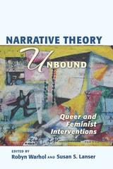 cover of Narrative Theory Unbound: Queer and Feminist Interventions
