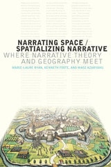 cover of Narrating Space / Spatializing Narrative: Where Narrative Theory and Geography Meet