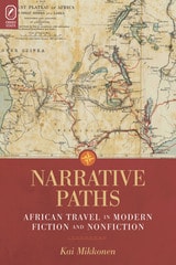 cover of Narrative Paths: African Travel in Modern Fiction and Nonfiction