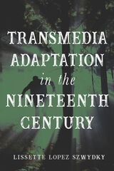 cover of Transmedia Adaptation in the Nineteenth Century