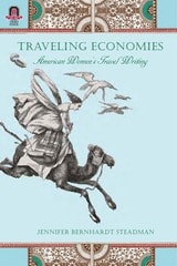 cover of Traveling Economies: American Women's Travel Writing
