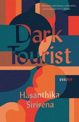 cover of Dark Tourist: Essays