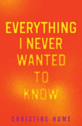 cover of Everything I Never Wanted to Know