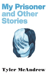 cover of My Prisoner and Other Stories